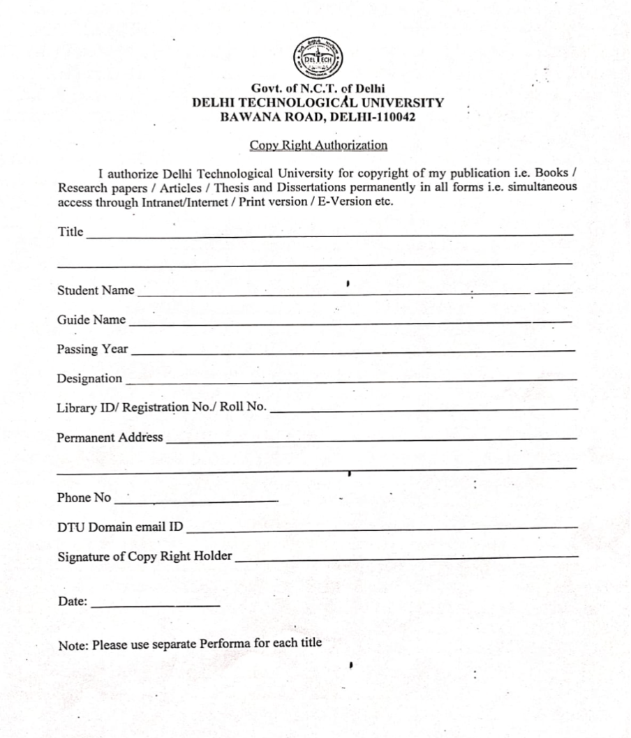 DTU Copy Right Authorization form: fields for title, student name, guide, passing year, designation, library ID, address, phone, DTU email, signature and date
